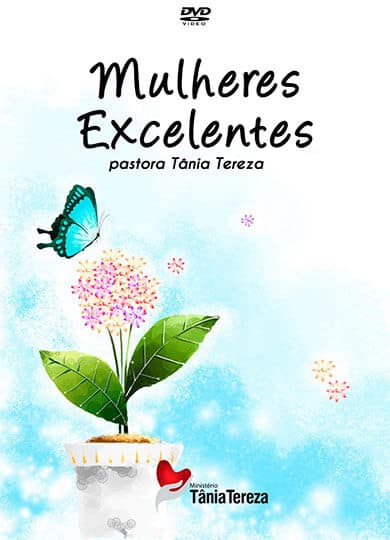MULHERES EXCELENTES
