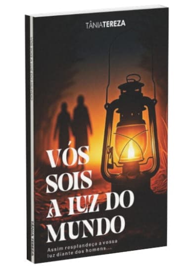 VÓS SOIS A LUZ DO MUNDO