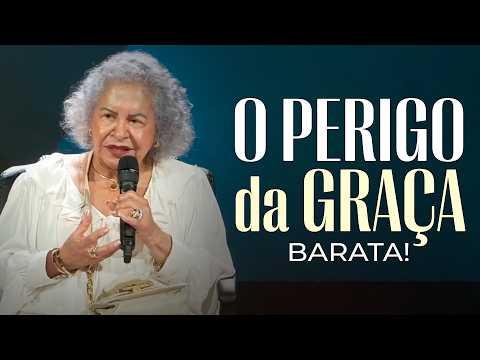 O PERIGO DA GRAÇA BARATA E O ARREPENDIMENTO - Pastora Tânia Tereza
