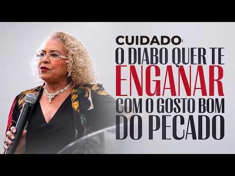 O GOSTO BOM DO PECADO - Cuidado, o Diabo Está te Enganando